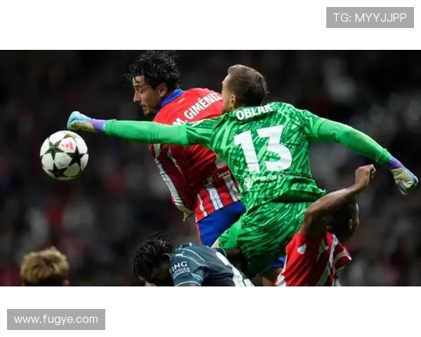 奥布拉克:密集防守下连续极限扑救的极致体现 奥布拉克:密集防守下连续极限扑救的极致体现